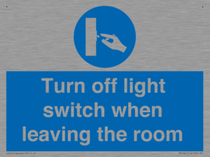 Turn off light switch when leaving the room